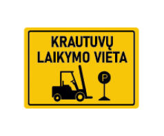 Ženklas krautuvų laikymo vieta, Medžiaga: PVC plastikas, Dydis: 200x300