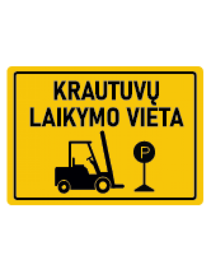 Ženklas krautuvų laikymo vieta, Medžiaga: PVC plastikas, Dydis: 200x300